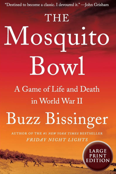 The Mosquito Bowl: A Game of Life and Death in World War II