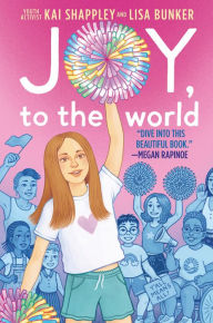 Title: Joy, to the World, Author: Kai Shappley