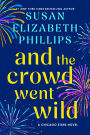 And the Crowd Went Wild: A Chicago Stars Novel