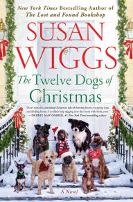 Title: The Twelve Dogs of Christmas: A Novel, Author: Susan Wiggs