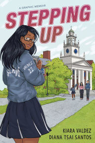 Title: Stepping Up: A Graphic Memoir, Author: Kiara Valdez