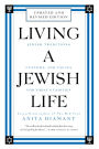 Living a Jewish Life, Revised and Updated: Jewish Traditions, Customs, and Values for Today's Families