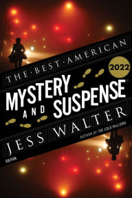 Title: The Best American Mystery and Suspense 2022, Author: Jess Walter