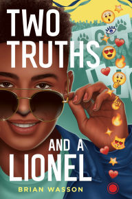 Title: Two Truths and a Lionel, Author: Brian Wasson