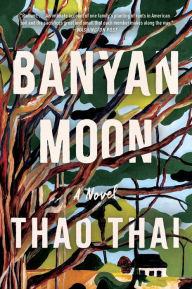 Title: Banyan Moon, Author: Thao Thai