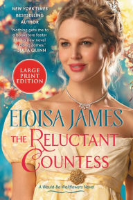 Title: The Reluctant Countess (Would-Be Wallflowers Series #2), Author: Eloisa James