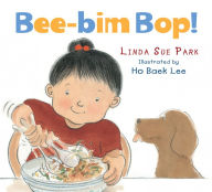 Title: Bee-bim Bop! Board Book, Author: Linda Sue Park