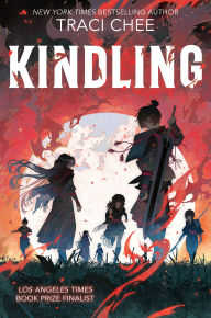 Title: Kindling, Author: Traci Chee