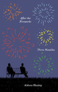 After the Fireworks: Three Novellas