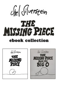 Title: The Missing Piece & The Missing Piece Meets the Big O, Author: Shel Silverstein
