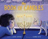 Title: The Book of Candles: Eight Poems for Hanukkah, Author: Laurel Snyder