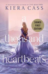 Title: A Thousand Heartbeats (Signed Book), Author: Kiera Cass