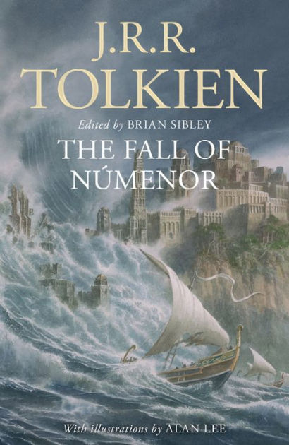 The Fall of Númenor: And Other Tales from the Second Age of Middle-earth|Hardcover