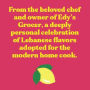 Alternative view 4 of Keep It Zesty: A Celebration of Lebanese Flavors & Culture from Edy's Grocer