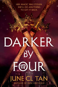 Title: Darker by Four, Author: June CL Tan