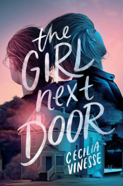 The Girl Next Door by Cecilia Vinesse, Hardcover