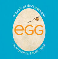 Title: Egg: Nature's Perfect Package, Author: Robin Page