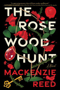 Title: The Rosewood Hunt, Author: Mackenzie Reed