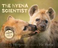 Title: The Hyena Scientist, Author: Sy Montgomery
