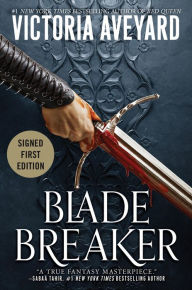 Title: Blade Breaker (Signed Book) (Realm Breaker Series #2), Author: Victoria Aveyard