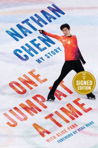 Title: One Jump at a Time: My Story (Signed Book), Author: Nathan Chen