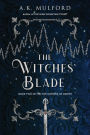 The Witches' Blade: A Novel