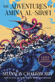 Title: The Adventures of Amina al-Sirafi, Author: Shannon Chakraborty