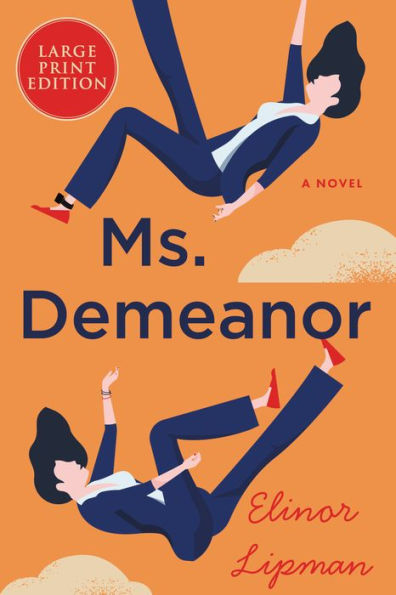 Ms. Demeanor: A Novel