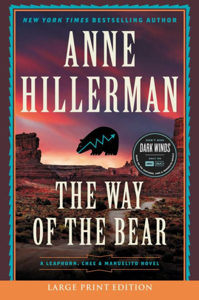 The Way of the Bear (Leaphorn, Chee & Manuelito Series #8)