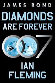 Diamonds Are Forever (James Bond Series #4)