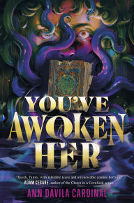 Title: You've Awoken Her, Author: Ann Davila Cardinal