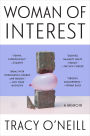 Woman of Interest: A Memoir