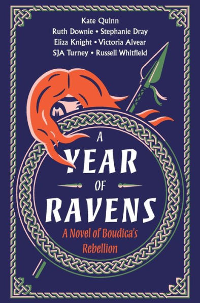 A Year of Ravens: A Novel of Boudica's Rebellion