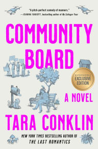 Title: Community Board: A Novel (B&N Exclusive Edition), Author: Tara Conklin