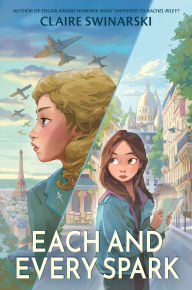 Title: Each and Every Spark, Author: Claire Swinarski