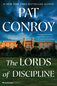 Title: The Lords of Discipline, Author: Pat Conroy