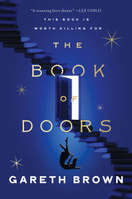 Title: The Book of Doors: A Novel, Author: Gareth Brown