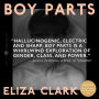 Alternative view 3 of Boy Parts: A Novel