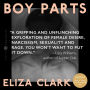 Alternative view 4 of Boy Parts: A Novel