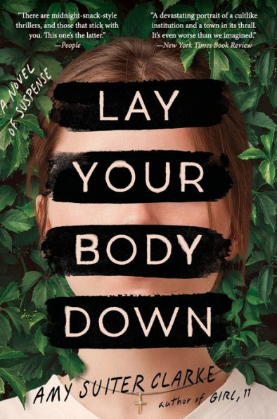 Lay Your Body Down: A Novel of Suspense