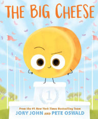 Title: The Big Cheese, Author: Jory John