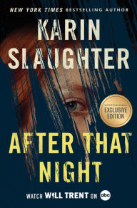 After That Night (B&N Exclusive Edition) (Will Trent Series #11)