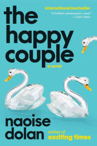 Title: The Happy Couple, Author: Naoise Dolan