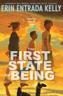 The First State of Being