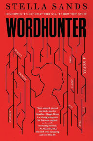 Title: Wordhunter: A Novel, Author: Stella Sands
