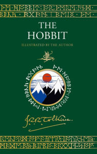 Title: The Hobbit Illustrated by the Author, Author: J. R. R. Tolkien