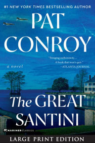 Title: The Great Santini, Author: Pat Conroy