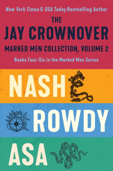 The Jay Crownover Book Set 2: Featuring Nash, Rowdy, Asa