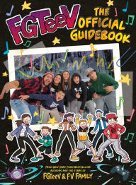 Title: FGTeeV: The Official Guidebook, Author: FGTeeV