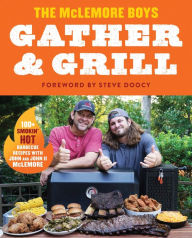 Title: Gather and Grill, Author: John Darin McLemore